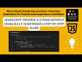 JavaScript: Reverse a String Without Using Built in Methods | Javascript coding interview question