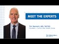 Meet the Experts: Tim Bennett, MD, FACOG - Elizabeth J. Ferrell Fetal Health Center