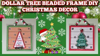 DOLLAR TREE BEADED FRAME CHRISTMAS DECOR DIYS