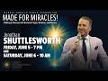 Made for Miracles - Jonathan Shuttlesworth - Saturday, June 6th 7PM