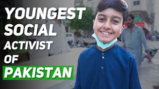 YOUNGEST SOCIAL ACTIVIST OF PAKISTAN