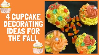 4 Cupcake Decorating Ideas For The Fall