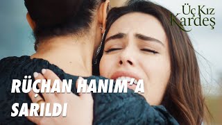 Türkan, Rüçhan Hanım'a 'Anne' Dedi   - Üç Kız Kardeş 4 Bölüm