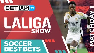 LaLiga Picks Matchday 1 | LaLiga Odds, Soccer Predictions & Free Tips