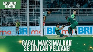 GAGAL MAKSIMALKAN SEJUMLAH PELUANG | MATCHDAY SESSION | PERSEBAYA VS PSM MAKASSAR