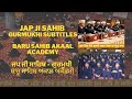 Jap Ji Sahib with Gurmukhi Subtitles - Baru Sahib Akaal Academy - ਜਪੁਜੀ ਸਾਹਿਬ