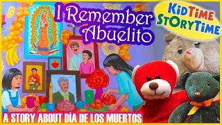 I Remember Abuelito/Yo Recuerdo a Abuelito: A Story About Día de los Muertos | Bilingual Read Aloud