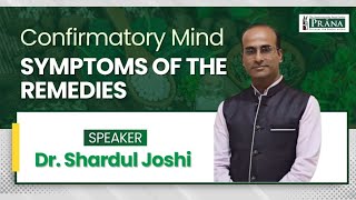 Confirmatory Mind Symptoms of the Remedies by Dr. Shardul Joshi - Lac Caninum