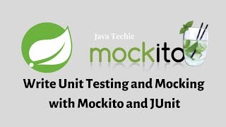 Spring Boot Testing | Writing JUnit Tests using JUnit and Mockito | Java Techie