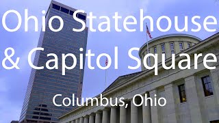 Adventures: The Ohio Statehouse \u0026 Capitol Square