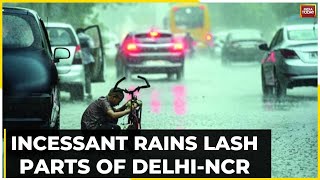 Heavy Rain Pounds Delhi-NCR, Causes Waterlogging, Traffic Disruptions