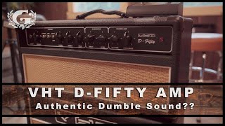 The VHT D-Fifty Amplifier // John Mayer Tone In An Affordble DUMBLE Amp!!