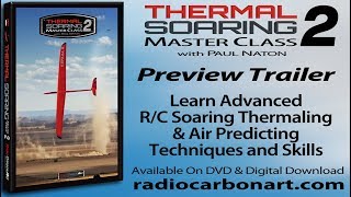 Thermal Soaring Master Class 2 Preview Extended Trailer