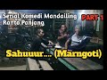 Film Pendek Komedi - Marngoti Eps 9 Serial Komedi Mandailing Pasaman Barat (Sahur..Sahur..Sahur)