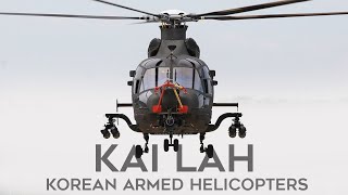 KAI LAH: Korea Mass Production Of Armed Helicopters