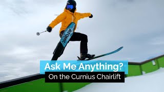 Ask Me Anything on the Chairlift 🚡 | Curnius
