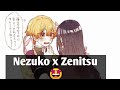 (Kny) Nezuko x Zenitsu 😘