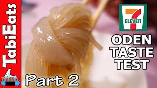 EPIC ODEN TASTE TEST PART 2(Japan's 7-11 Convenience Store Food)