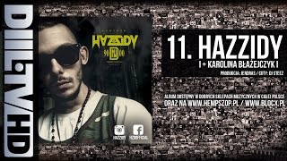 HZD/HAZZIDY - Hazzidy feat. Karolina Błażejczyk (prod. Jendras) (audio) [DIIL.TV]