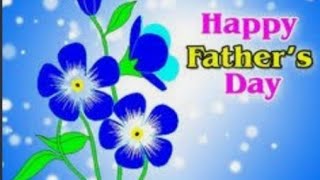 Father's Day WhatsApp Status ! Happy Father's Day  ! Father's Day Wishes