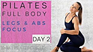 PILATES Workout Full Body ( Legs & Abs Focus) | 10-Day Pilates Challenge