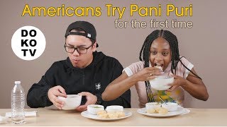 Americans Try Pani Puri (Fulki) For the First Time