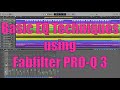 Basic EQ Techniques using Fabfilter Pro-Q in Logic Pro X - Tutorial