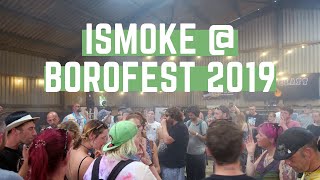 ISMOKE at Borofest 2019