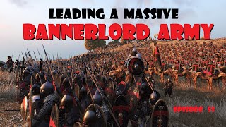 Full Bannerlord(Aserai) Campaign w/ Advanced Tactics, Volume LIII(53): Tooth and Nail