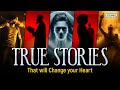Life Changing True Stories That Will Touch Your Heart – Compilation
