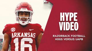 Hype Video: Hogs Versus UAPB | RAZORBACK FOOTBALL