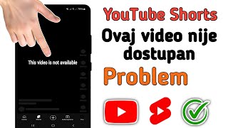 Kako popraviti problem s ovim videozapisom nije dostupan na YouTube Shorts