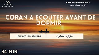 Coran à Ecouter Avant de Dormir: Sourate As Shuara |  Sourate Les Poètes