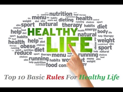 Top 10 Rules For Healthy Life - Basic Rules For Healthy Lifestyle - How ...