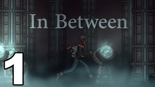 In Between - Gameplay Walkthrough Part 1 - Tutorial (iOS)
