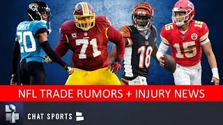 NFL Trade Rumors On A.J. Green, Trent Williams & Jalen Ramsey + NFL Injury News On Patrick Mahomes