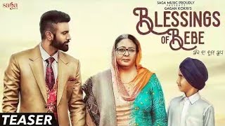 Blessings Of Bebe | Gagan Kokri | Laddi Gill | Jaggi Jagowal | | Punjabi Songs