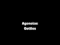 Agonoize Gottlos