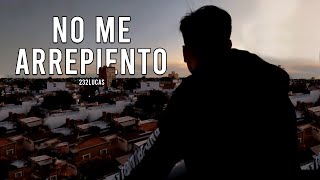 232lucas - No me Arrepiento (Video Oficial)