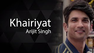 Khairiyat lyrics with English subtitles | Sushant Singh Rajput | Shraddha Kapoor | Arijit, Pritam