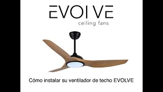 Cómo instalar el ventilador de techo EVOLVE con Luz LED Integrada