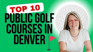 Top 10 Must-Play Public Golf Courses Close to Denver ⛳🏞️ | Ultimate Golf Guide 2024