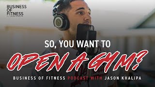 Buy a gym or start one new with Jason Khalipa