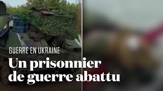 Ukraine : une vidéo montre des soldats abattre un prisonnier russe