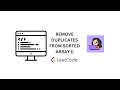 Remove Duplicates from Sorted Array II | LEETCODE #80 | DSA