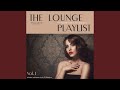 Maretimo Sessions: The Lounge Playlist, Vol. 1 (Continuous Mix, Pt. 1)