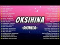 oksihina dionela sining 💗 best opm tagalog love songs💗 opm tagalog top songs 2024 playlist