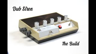 Dub Siren, the Build - 555 Timer Project