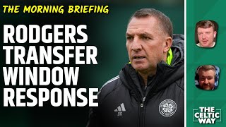 Brendan Rodgers speaks on Celtic transfers | Celtic vs Dundee preview