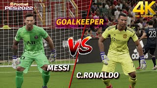 4K PES 2022 | goalkeeper L.MESSI vs goalkeeper C.RONALDO | Longest Penalty Shootout| Gameplay #99